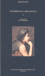 ANATOMIA DE LA MELANCOLIA I