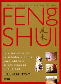 GUIA COMPLETA ILUSTRADA DEL FENG SHUI