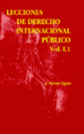 LECCIONES DE DERECHO INTERNACIONAL PUBLICO VOL.I.1