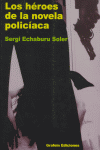 HEROES DE LA NOVELA POLICIACA, LOS