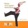 HUMOR SE LE SUPONE