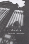 TABACALERA, LA