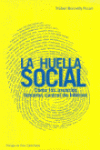 HUELLA SOCIAL, LA