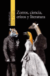 ZORROS CIENCIA ERIZOS Y LITERATURA