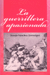 GUERRILLERA APASIONADA, LA