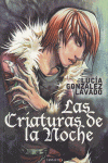 CRIATURAS DE LA NOCHE, LAS