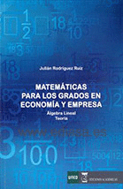 MATEMTICAS PARA LOS GRADOS EN ECONOMA Y EMPRESA ALGEBRA LINEAL TEORA NUEVO 20