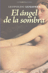 ANGEL DE LA SOMBRA, EL