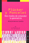 PLUCKER Y PONCELET DOS MODOS DE ENTENDER LA GEOMET