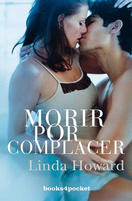 MORIR POR COMPLACER B4P