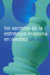 SECRETOS DE LA ESTRATEGIA MODERNA, LOS