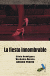 FIESTA INNOMBRABLE, LA