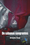 DE SABANAS SANGRANTES