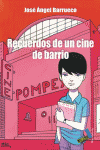 RECUERDOS DE UN CINE DE BARRIO