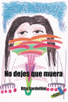 NO DEJES QUE MUERA