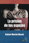 PRISION DE LOS ESPEJOS, LA