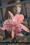 CULTIVADORA DE ORQU�DEAS, LA
