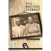 MAYORES PRIMERO, LOS