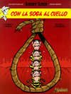 LUCKY LUKE: CON LA SOGA AL CUELLO