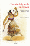 HISTORIA DE LA MODA EN ESPA�A