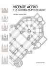 VICENTE ACERO Y LA CATEDRAL NUEVA DE C�DIZ