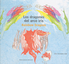 LOS DRAGONES DEL ARCO IRIS