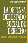 LA DEFENSA DEL ESTADO SOCIAL DEL DERECHO