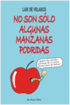 NO SON SOLO ALGUNAS MANZANAS PODRIDAS