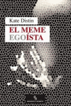 MEME EGOISTA, EL