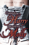 CUANDO HARRY ENCONTR� A MOLLY