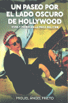UN PASEO POR EL LADO OSCURO DE HOLLYWOOD