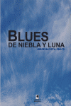 BLUES DE NIEBLA Y LUNA