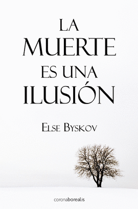 MUERTE ES UNA ILUSION, LA