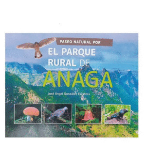 PASEO NATURAL POR EL PARQUE RURAL DE ANAGA