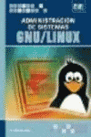 ADMINISTRACION DE SISTEMAS GNU / LINUX