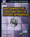MANTENIMIENTO DEL SUBSISTEMA F�SICO DE SISTEMAS INFORM�TICOS