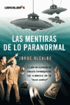 MENTIRAS DE LO PARANORMAL, LAS