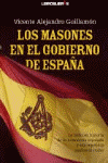 MASONES EN EL GOBIERNO DE ESPAA, LOS