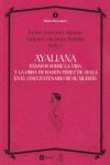 AYALIANA ENSAYOS SOBRE LA VIDA Y OBRA DE RAMON PEREZ DE AYA