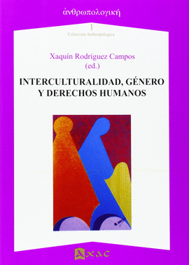 INTERCULTURALIDAD, G�NERO Y DERECHOS HUMANOS