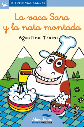 VACA SARA Y LA NATA MONTADA, LA