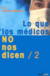 LO QUE LOS MEDICOS NO NOS DICEN 2