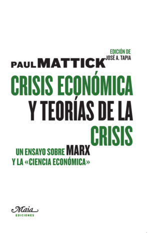 CRISIS ECON�MICA Y TEOR�AS DE LA CRISIS