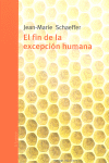 FIN DE LA EXCEPCION HUMANA, EL