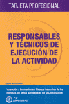 RESPONSABLES Y TECNICOS DE EJECUCION DE LA ACTIVIDAD