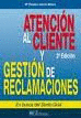 ATENCI�N AL CLIENTE Y GESTI�N DE RECLAMACIONES 2�ED.
