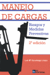 2�ED MANEJO DE CARGAS. RIESGOS Y MEDIDAS PREVENTIVAS