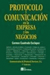 PROTOCOLO Y COMUNICACION EN LA EMPRESA Y LOS NEGOCIOS 7� ED