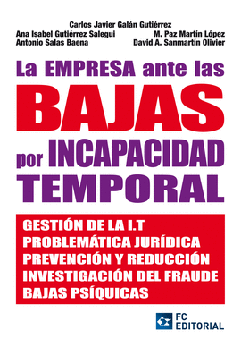 EMPRESA ANTE LAS BAJAS POR INCAPACIDAD TEMPORAL, LAS