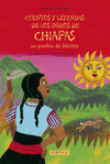 CUENTOS Y LEYENDAS DE LOS INDIOS DE CHIAPAS, UN PUEBLO DE M�XICO